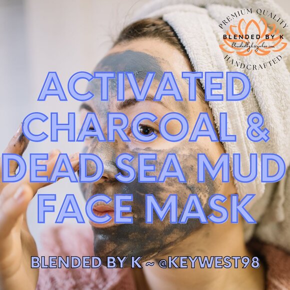 Hand Crafted Other - Activated Charcoal & Dead Sea Mud Face Mask ~ 8 oz